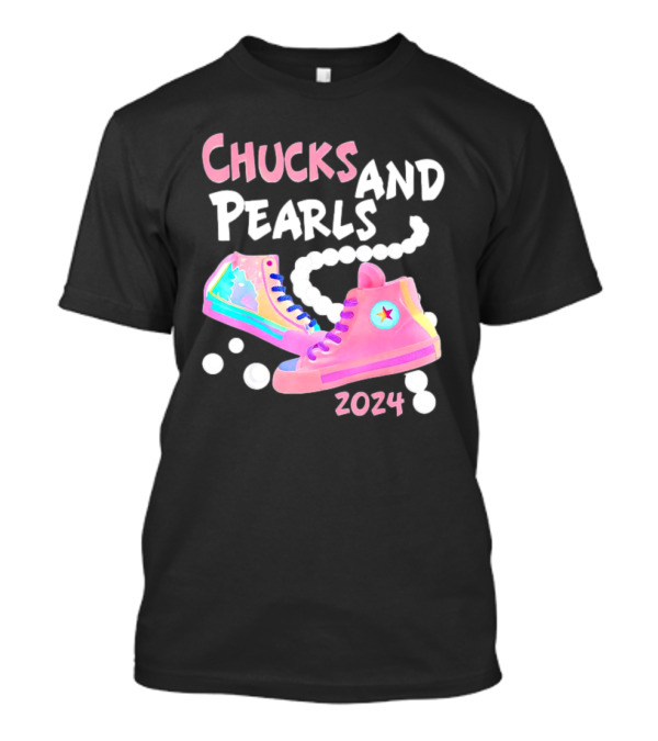 Chucks And Pearls 2024 Kamala I Understand The Assignment I'm With Her T-Shirt