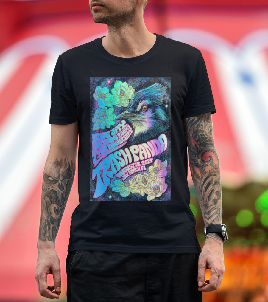Blue Jay Listening Room 7th Anniversary Trash Panda August 18 2024 Jax Beach FL T-Shirt