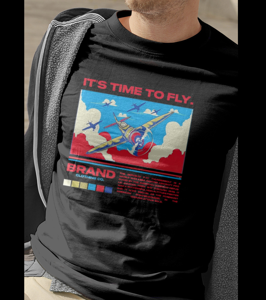 It's Time To Fly Brand Clothing Co Republic P47 Thunderbolt Aircraft Pro American Airpower Skyscape T-Shirt