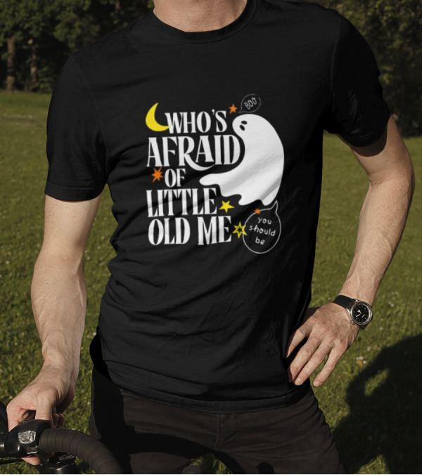Who’s Afraid Of Little Old Me Boo You Should Be Halloween Ghost Moon Stars T-Shirt
