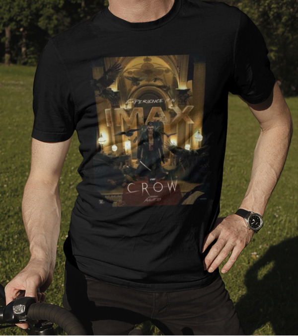 Experience IMAX The Crow In Theaters August 23rd T-Shirt