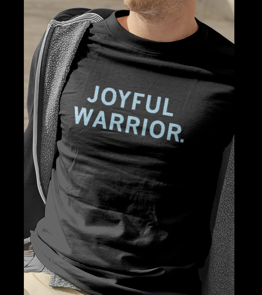 Joyful Warrior T-Shirt