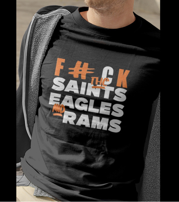 F The Saints Eagles And Rams T-Shirt