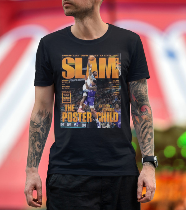 Premium T-Shirt: Slam Magazine The Poster Child Anthony Edwards Dunk Caitlin Clark Devin Booker VJ Edgecombe Jimmy Butler Jalen Brunson Boogie Fland Donte DiVincenzo J Slam Magazine The Poster Child Anthony Edwards Dunk Caitlin Clark Devin Booker VJ Edgecombe Jimmy Butler Jalen Brunson Boogie Fland Donte DiVincenzo J