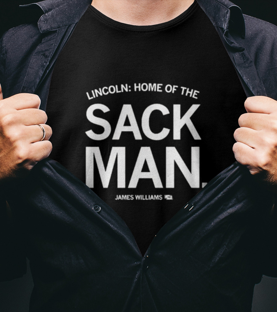 Lincoln Home Of The Sack Man James Williams Football Connection T-Shirt