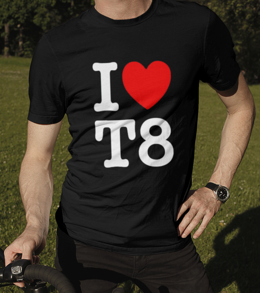 I Heart T8 T-Shirt