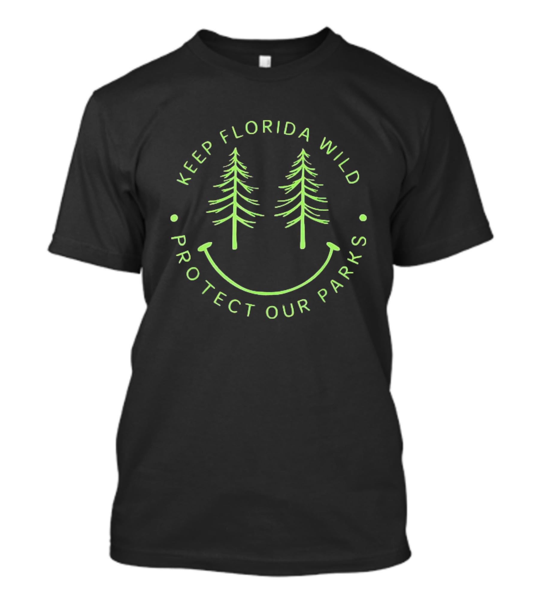 Keep Florida Wild Protect Our Parks Smiley Pine Trees T-Shirt