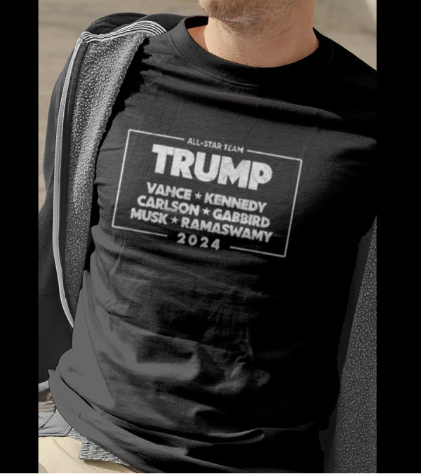 All Star Team Trump Vance Kennedy Carlson Gabbird Musk Ramaswamy T-Shirt