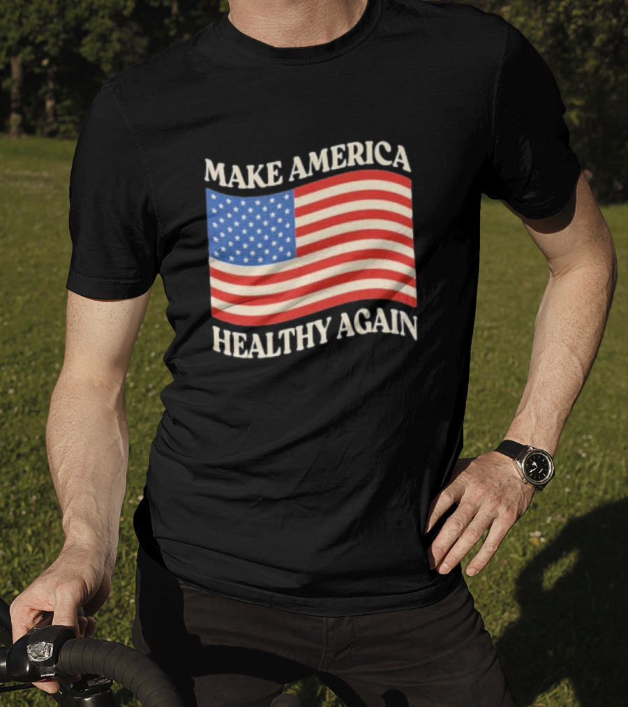 Make America Healthy Again USA Flag T-Shirt