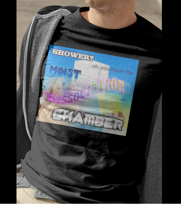 Shower You Mean The Moist Dissociation Chamber Spongebob T-Shirt