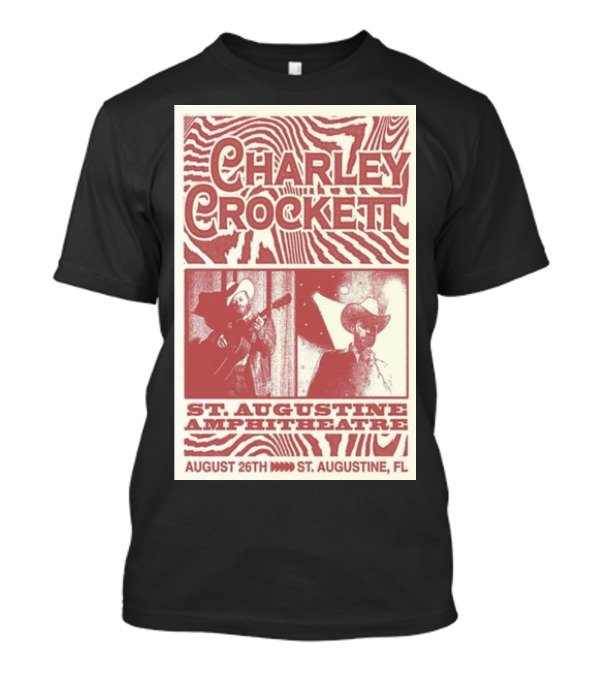 Charley Crockett St. Augustine Amphitheatre August 26th 2024 St. Augustine FL T-Shirt