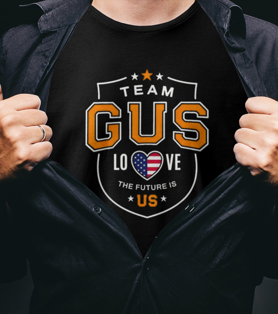 Team Gus Love The Future Is Us USA Shield T-Shirt