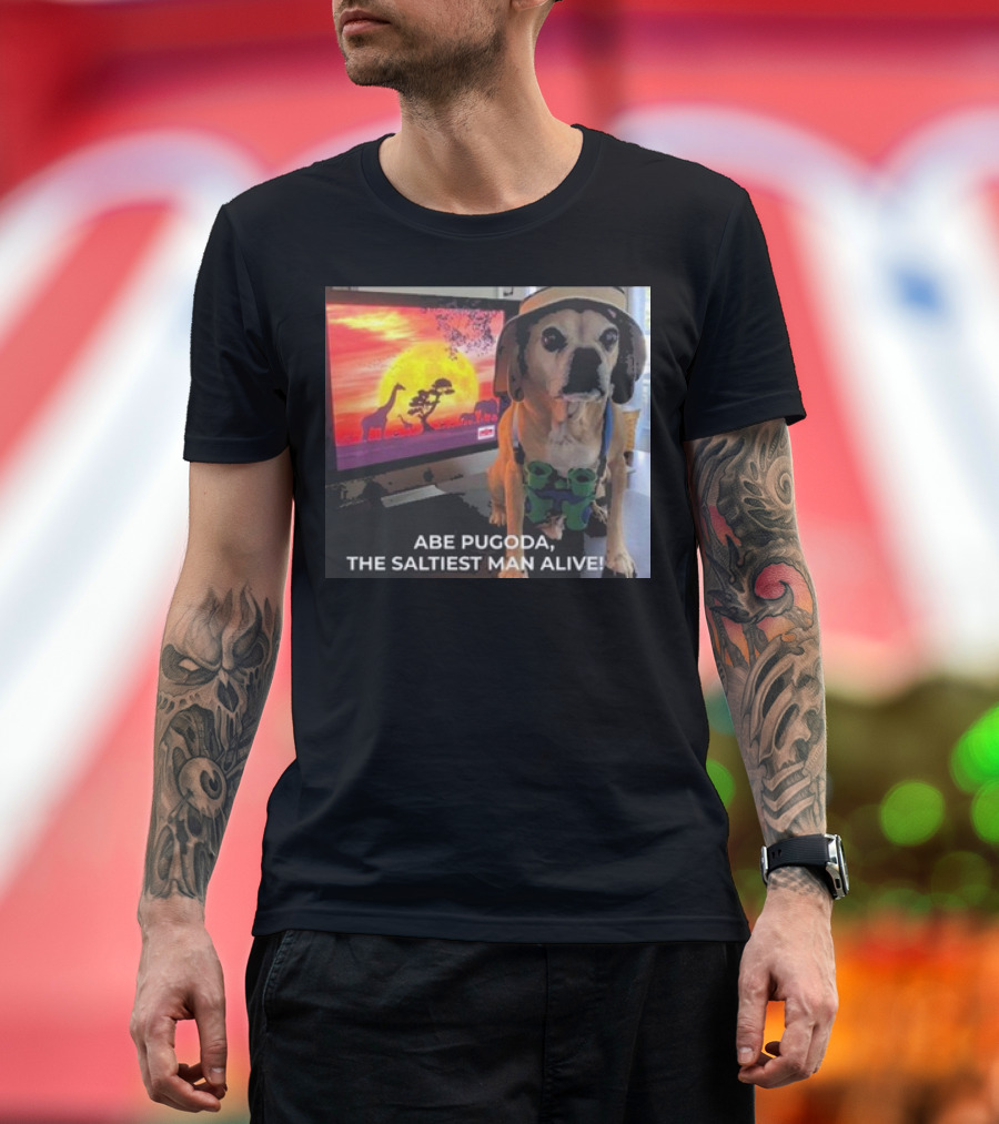 Abe Pugoda The Saltiest Man Alive Funny Pug Safari Adventure T-Shirt