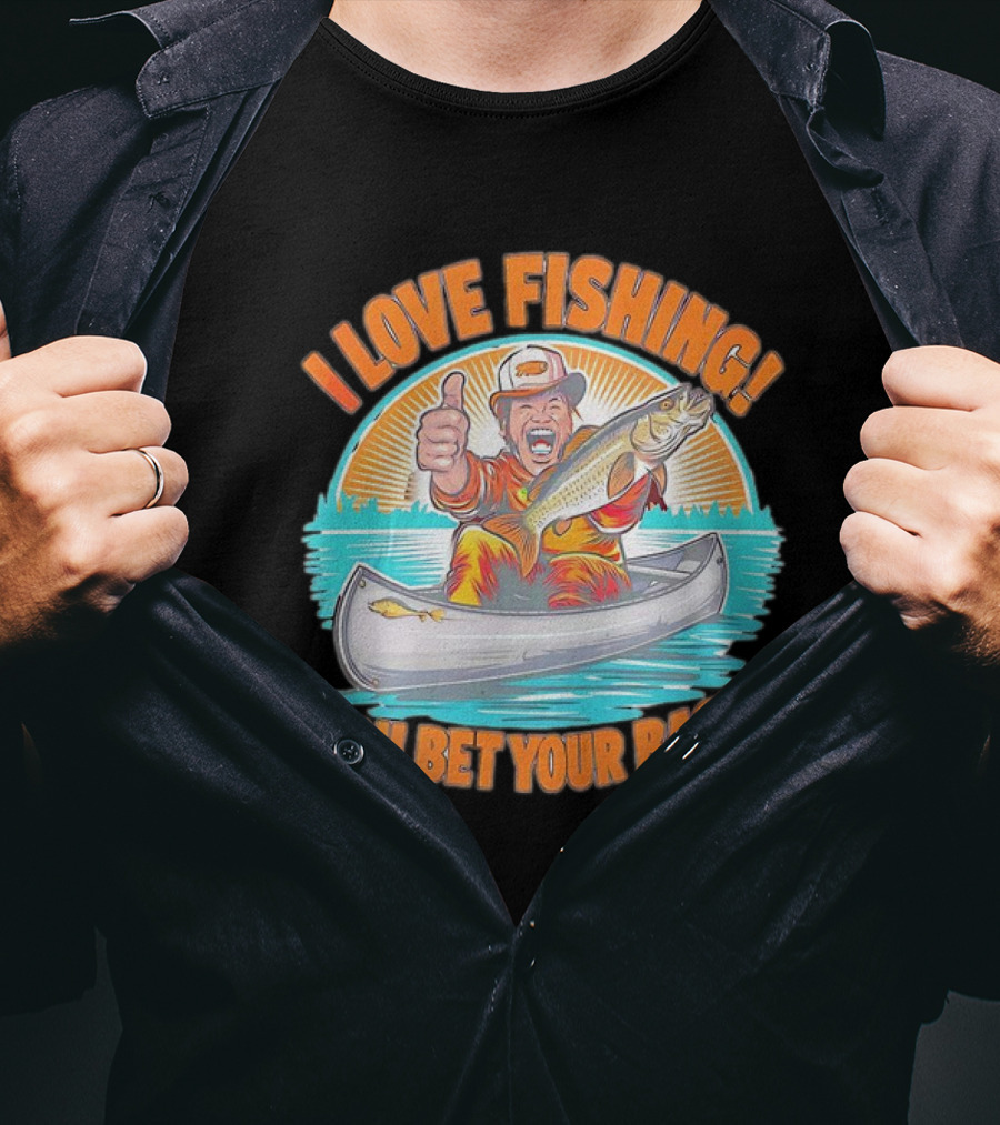 I Love Fishing You Bet Your Bass Fisherman In Canoe With Thumbs Up T-Shirt
