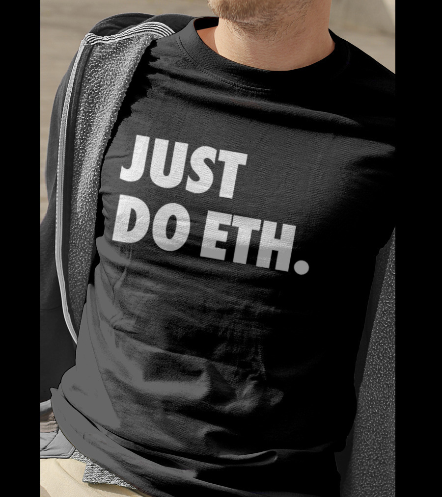 JUST DO ETH T-Shirt