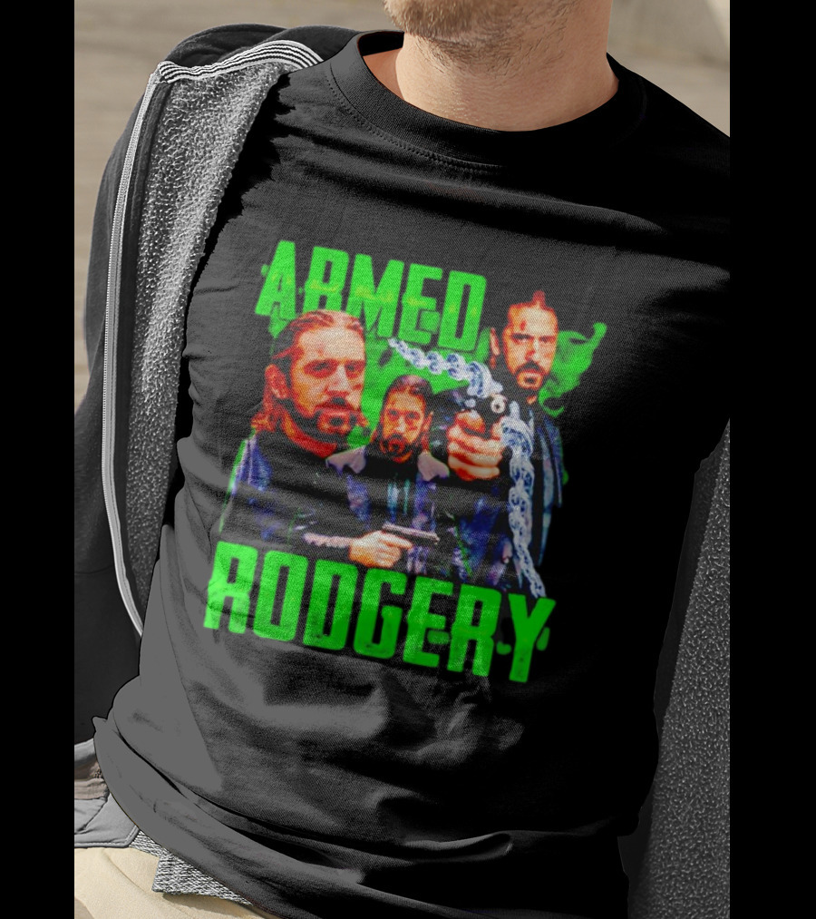 Armed Rodgery Aaron Rodgers Green Bay Packers T-Shirt