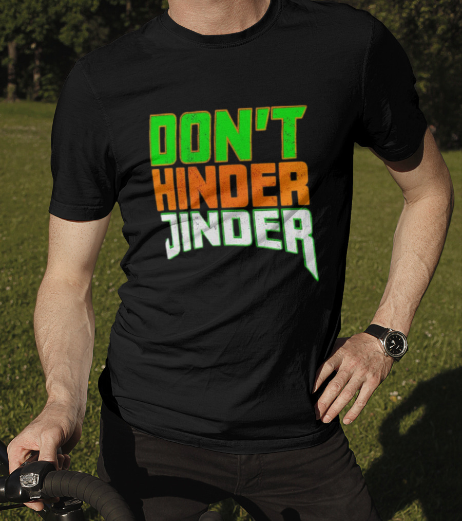 Jinder Mahal Don't Hinder Jinder Vibrant T-Shirt