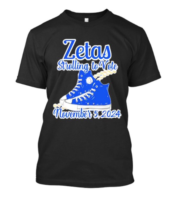 Zetas Strolling To Vote November 5 2024 Blue Sneakers T-Shirt