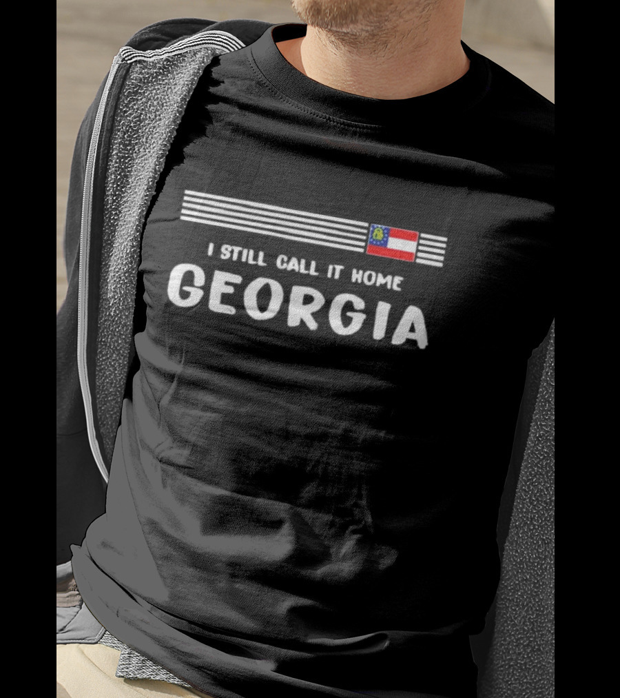 I Still Call It Home Georgia Georgia Flag Stripes T-Shirt