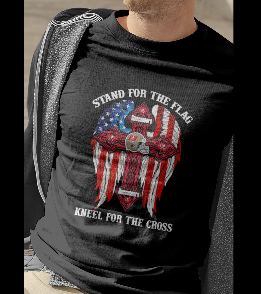 Stand For The Flag Buccaneers Kneel For The Cross T-Shirt