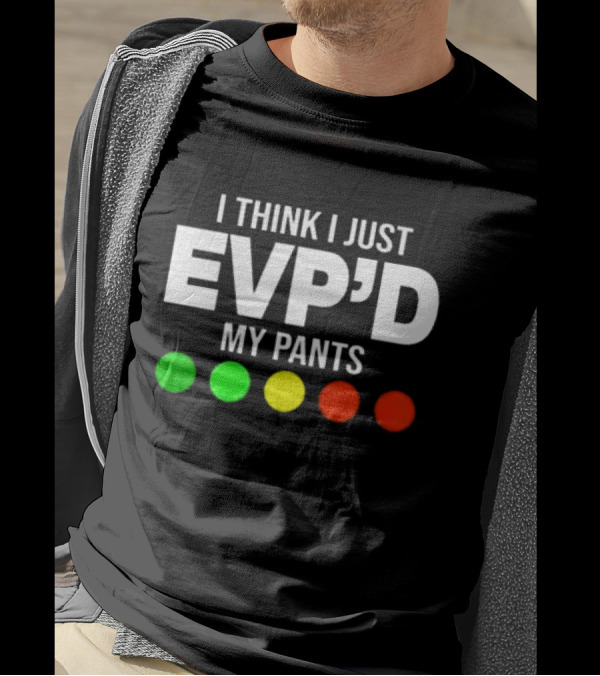Greg Newkirk I Think I Just EVP’d My Pants Ghost Hunting Humor Paranormal Lights T-Shirt