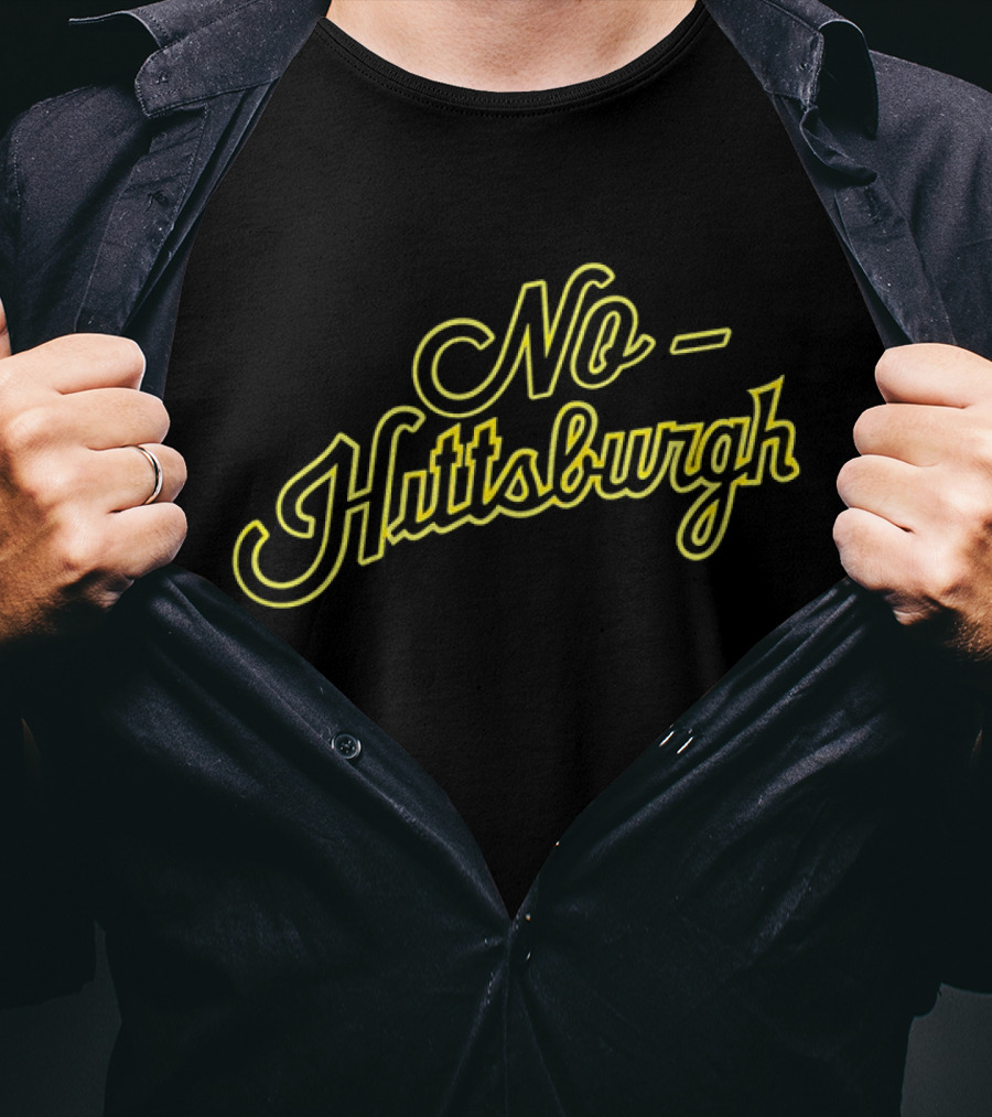 No Hittsburgh Pittsburgh Baseball Sports Fan Joke T-Shirt