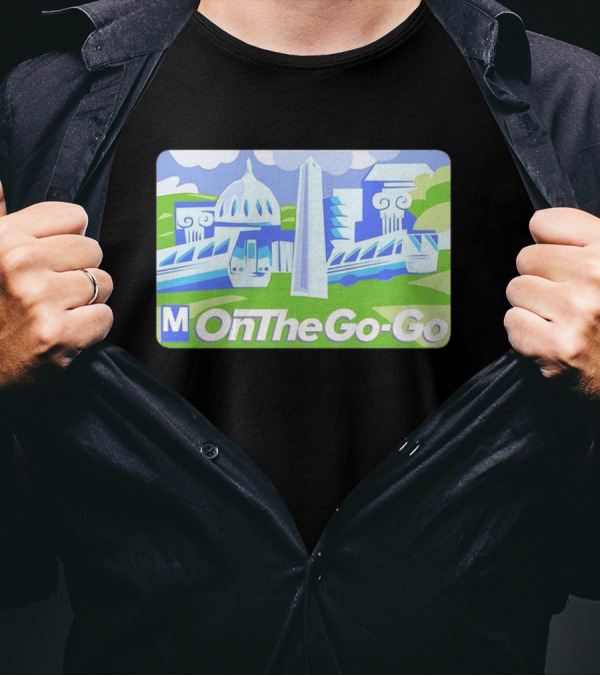 DC Metro On The Go-Go Washington D.C. Landmarks T-Shirt