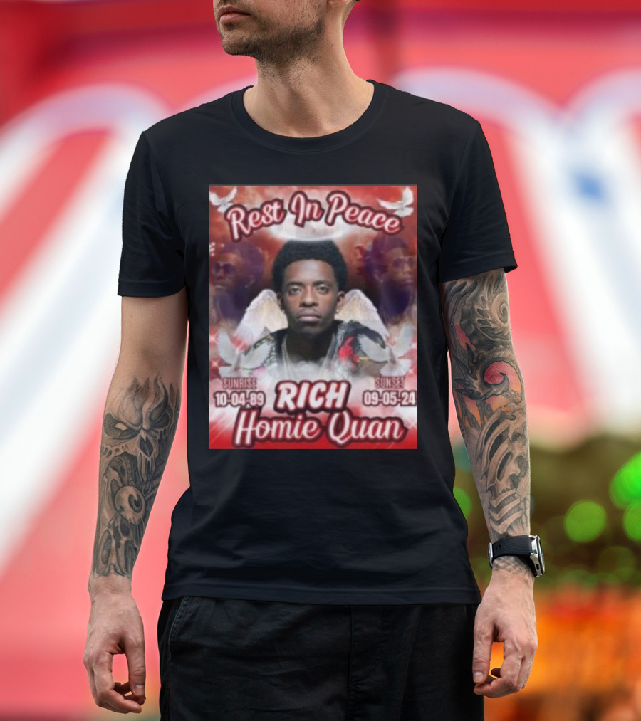 Rest In Peace Rich Homie Quan Sunrise 10-04-89 Sunset 09-05-24 T-Shirt