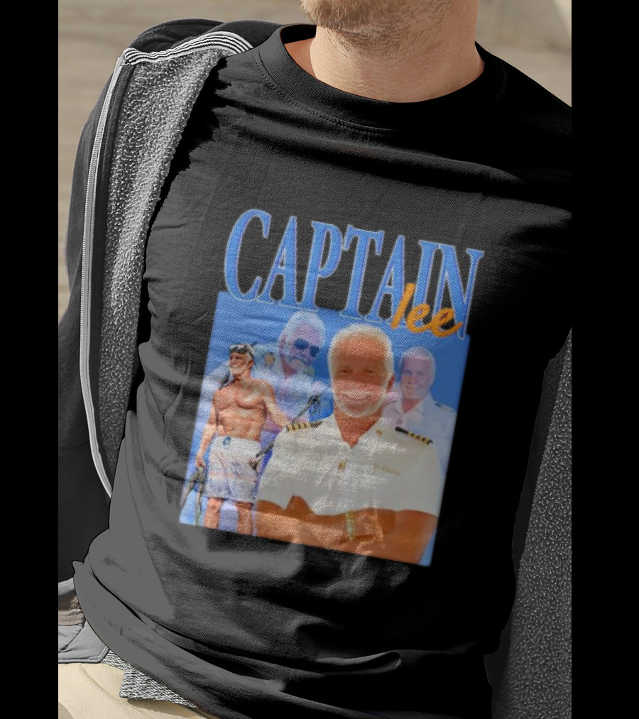 Captain Lee Below Deck Yacht Captain T-Shirt