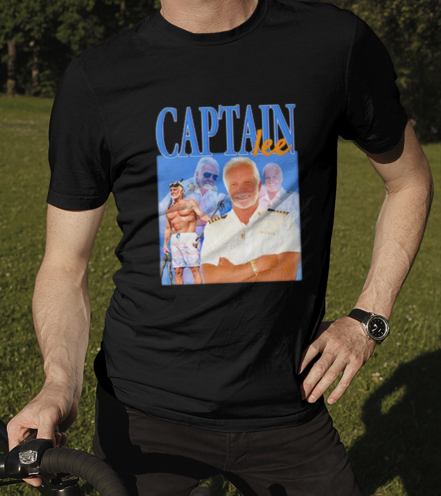 Captain Lee Below Deck Yacht Captain T-Shirt
