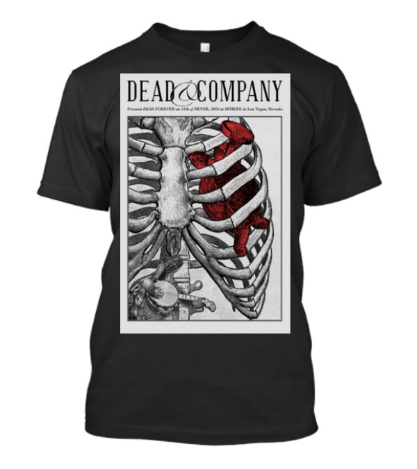 Dead And Company Presents Dead Forever On 12th Of Never 2024 At Sphere In Las Vegas Nevada T-Shirt