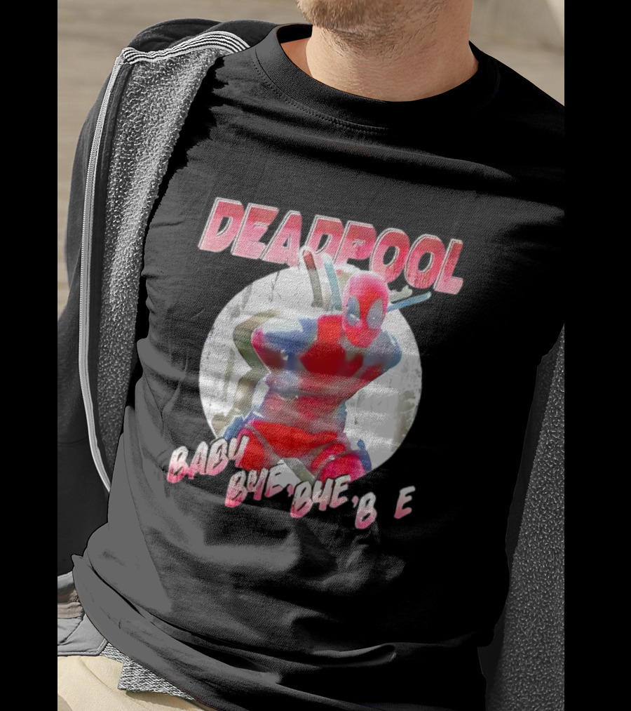 DEADPOOL Baby Bye Bye Bye T-Shirt