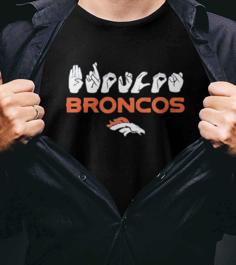 Denver Broncos ASL Hand Love Sign Broncos T-Shirt