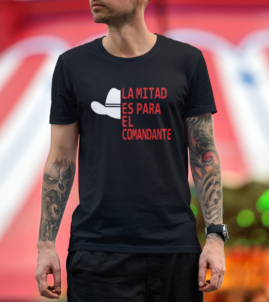 Honduras La Mitad Es Para El Comandante Sombrero Icon Text T-Shirt