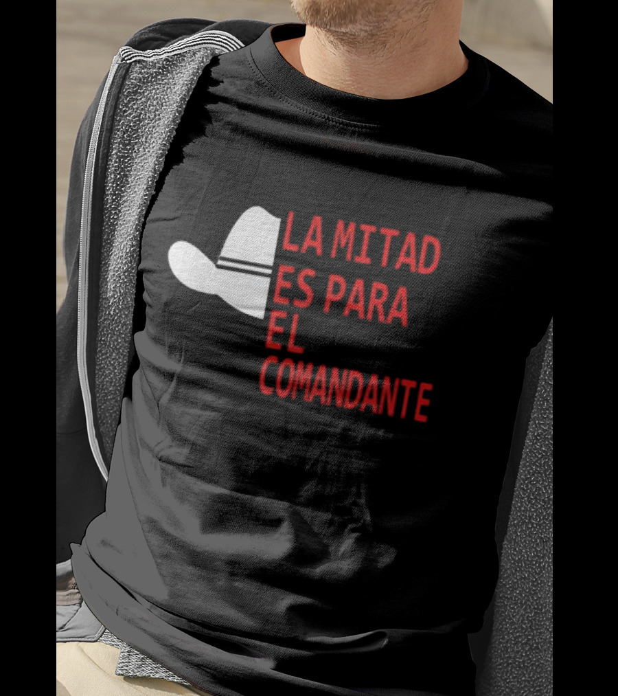 Honduras La Mitad Es Para El Comandante Sombrero Icon Text T-Shirt