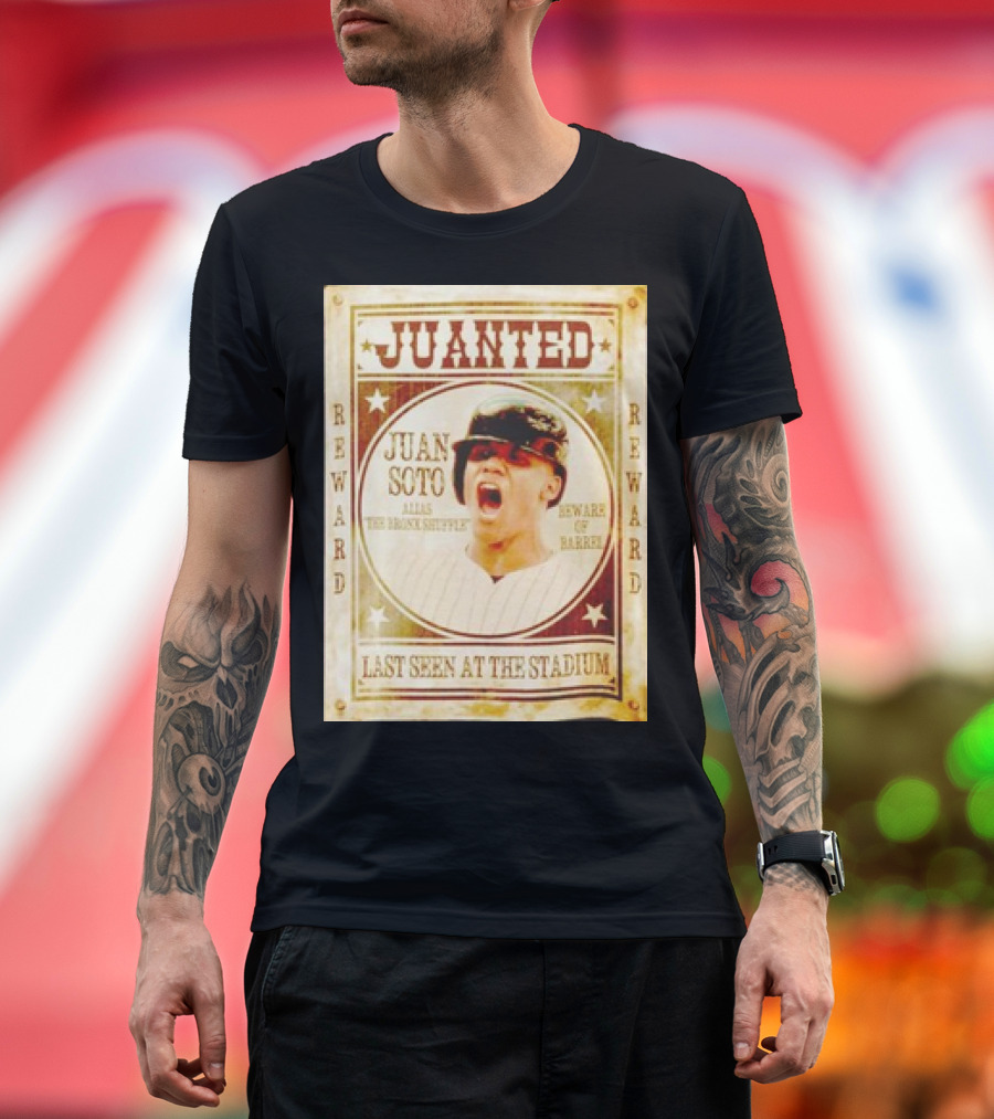 Juanted Juan Soto Alias The Bronx Native Beware of Barrel Reward Last Seen at the Stadium T-Shirt