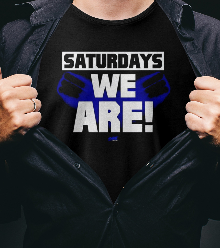 Saturdays We Are Penn State College Football Fan Spirit Recognition Days T-Shirt