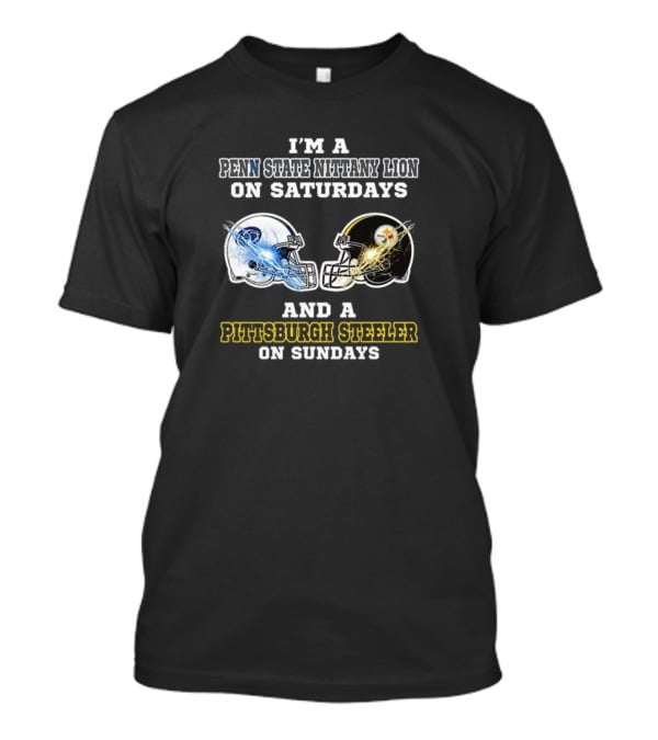 I’m A Penn State Nittany Lion On Saturdays And A Pittsburgh Steeler On Sundays T-Shirt