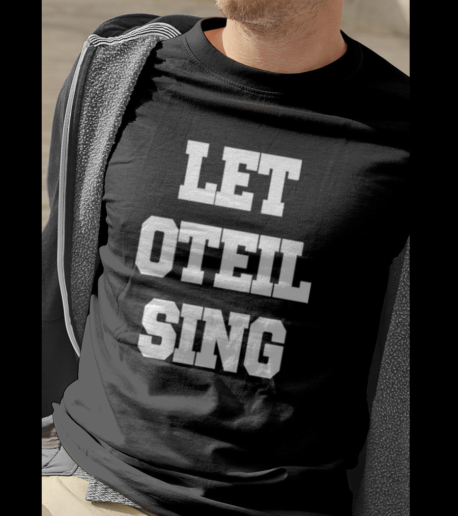 Let Oteil Sing Fun Shirt Oteil Burbridge Music Bass Player Fans T-Shirt