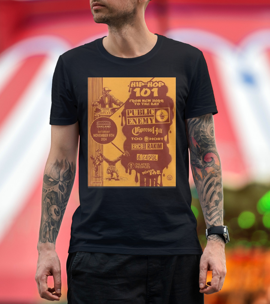 Hip Hop 101 Public Enemy Cypress Hill Too $hort Eric B. and Rakim De La Soul Oakland Arena November 9th T-Shirt