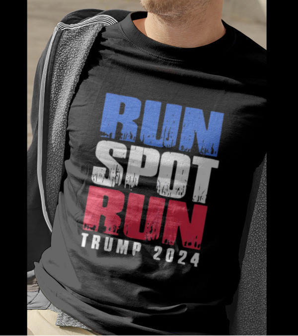 Run Spot Run Trump 2024 Election Campaign T-Shirt
