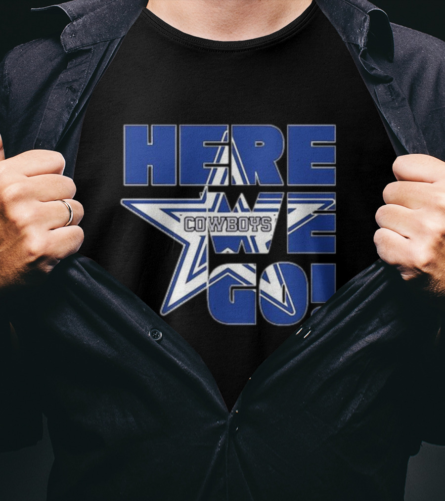 Dallas Cowboys Star Here We Go T-Shirt