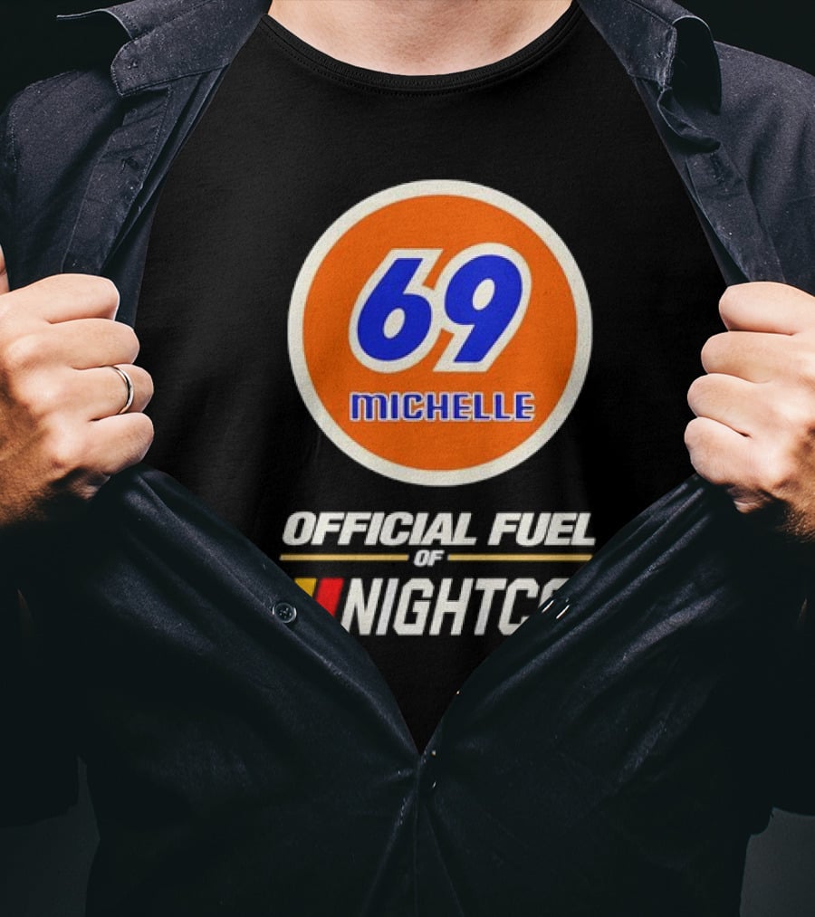 69 Michelle Official Fuel Of Nightcap Retro T-Shirt