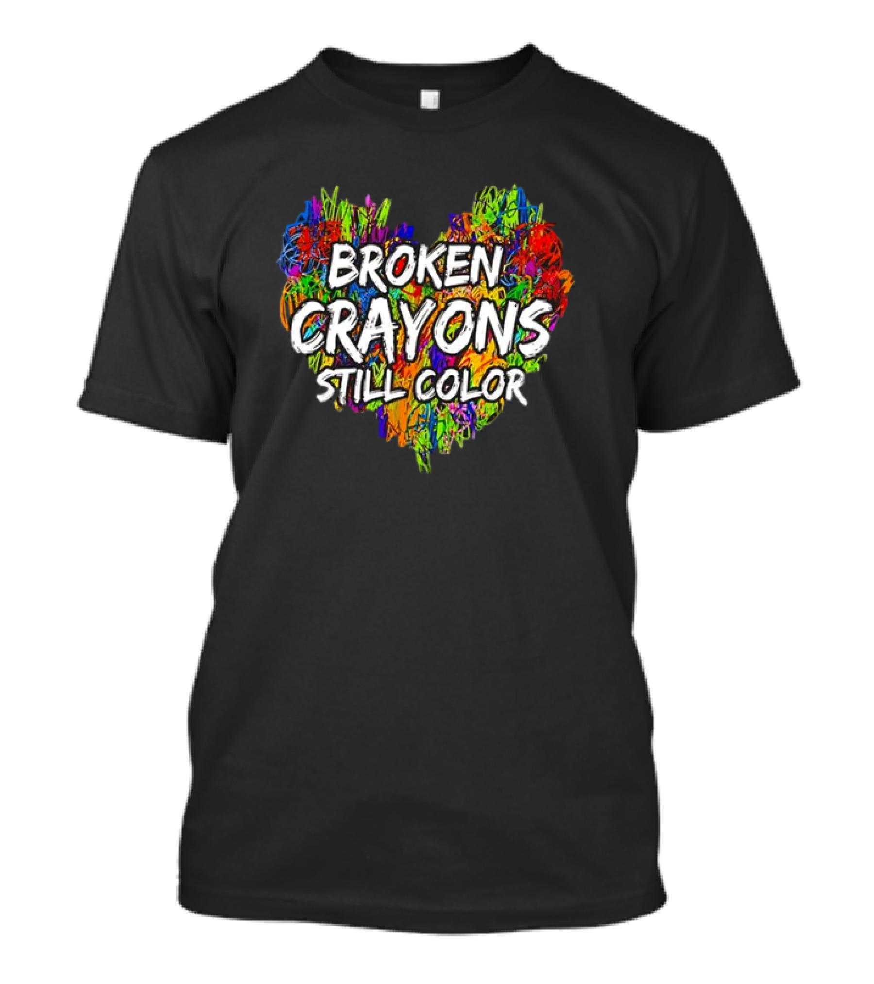 Broken Crayons Still Color Heart Mental Health Awareness T-Shirt