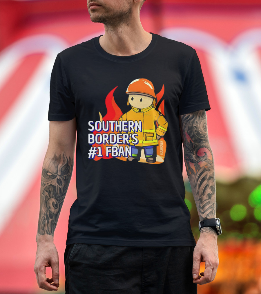Southern Border's #1 FBAN Firefighter Cartoon Flames T-Shirt