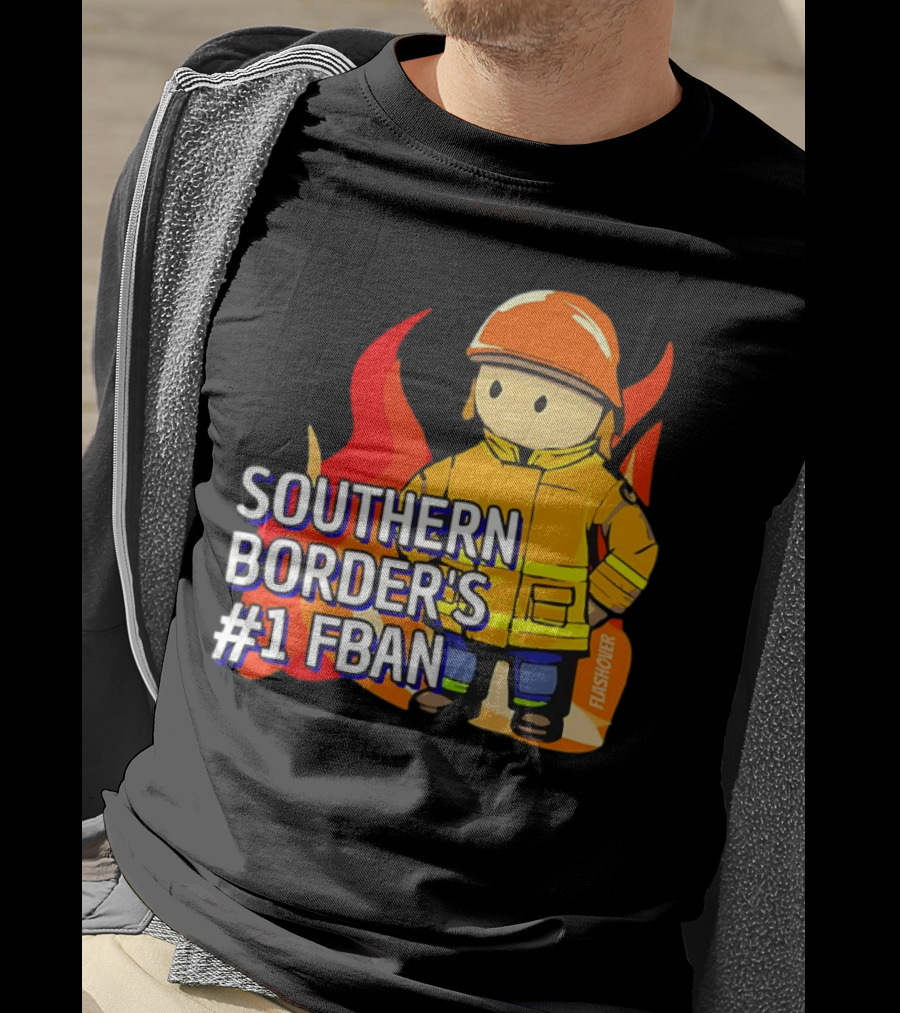 Southern Border's #1 FBAN Firefighter Cartoon Flames T-Shirt