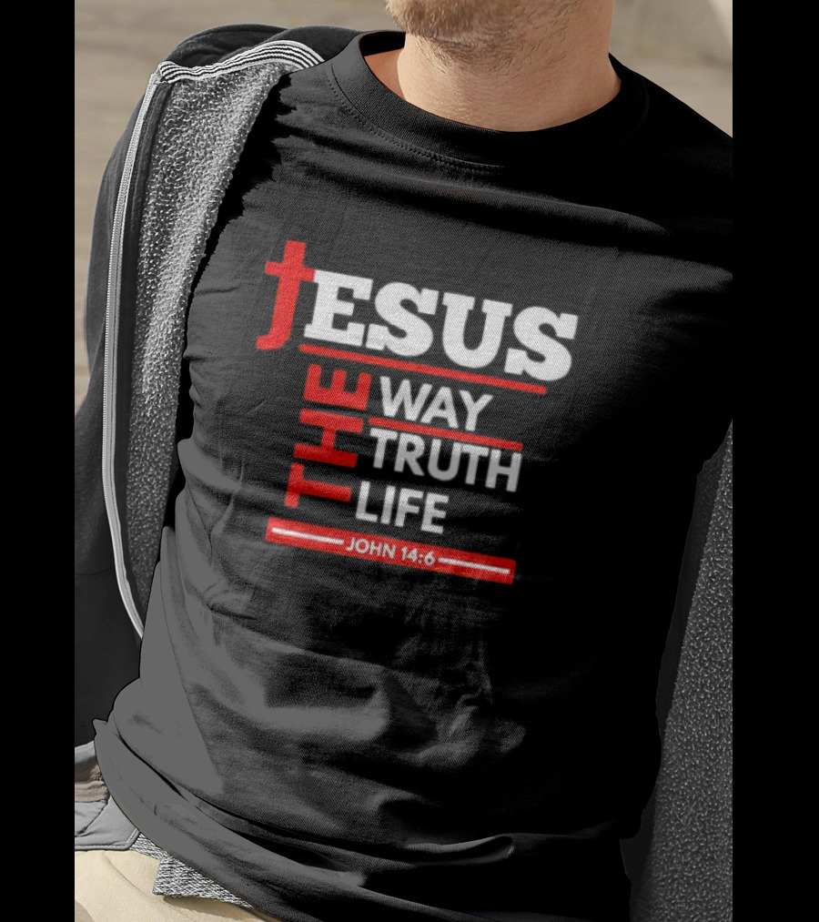 Jesus The Way The Truth The Life John 14:6 Christian Spiritual T-Shirt