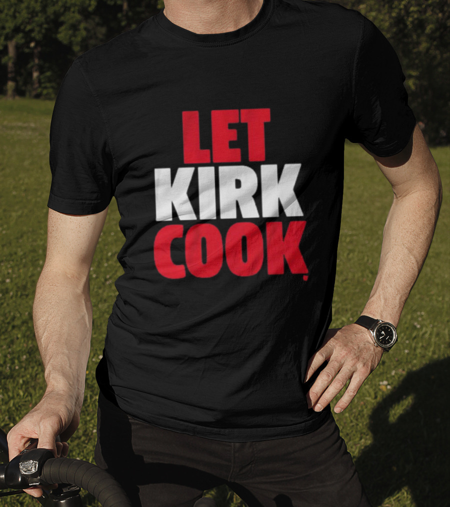 Kirk Cousins Let Kirk Cook Football T-Shirt