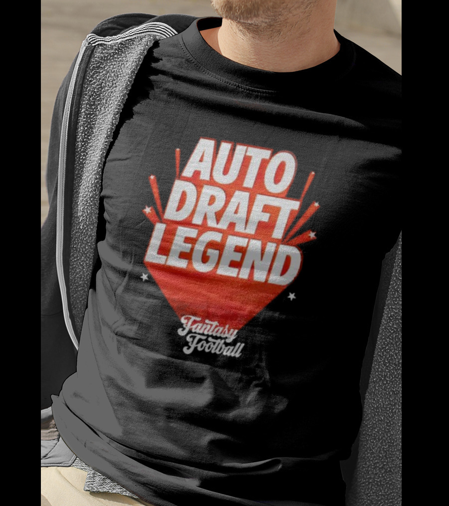 Auto Draft Legend Fantasy Football T-Shirt
