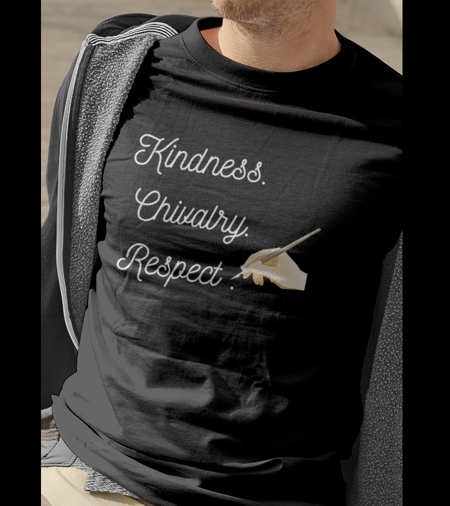 Kindness Chivalry Respect Handwriting With Paintbrush T-Shirt